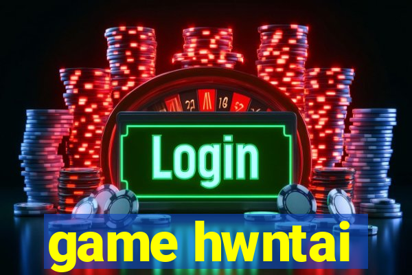 game hwntai